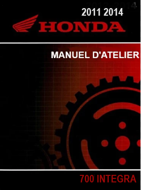 Manuel d'atelier Honda 700 Integra 2011 français { Docautomoto