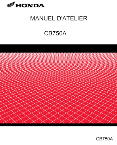 Manuel d'atelier Honda CB 750 2023 français { {{ Docautomoto }}