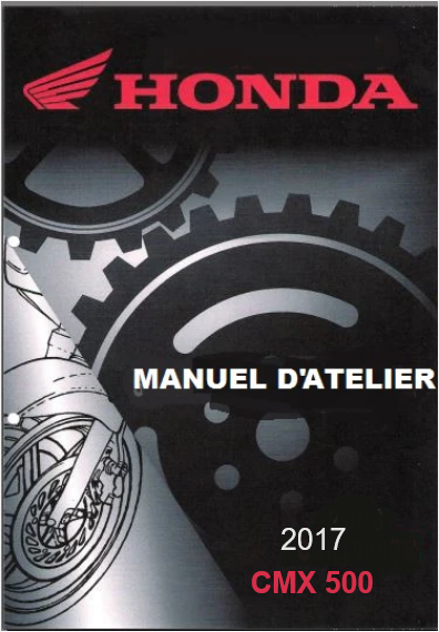 Manuel d'atelier Honda CMX 500 rebel 2017 français { {{ Docautomoto }}