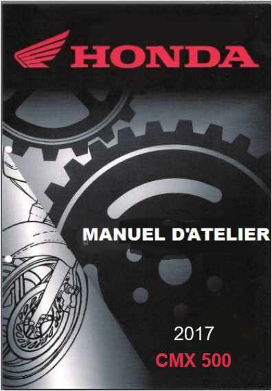 Manuel d'atelier Honda CMX 500 rebel 2017 français { Docautomoto