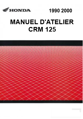 Manuel d'atelier Honda CRM 125 1990 2000 { {{ Docautomoto }}