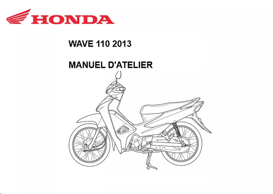 Manuel d'atelier Honda Wave 110 2013 français { {{ Docautomoto }}