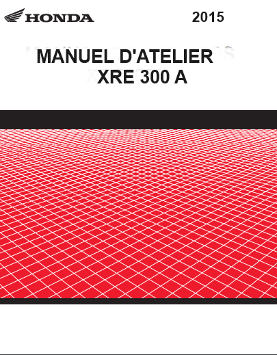 Manuel d'atelier Honda XRE 300 2015 français { {{ Docautomoto }}