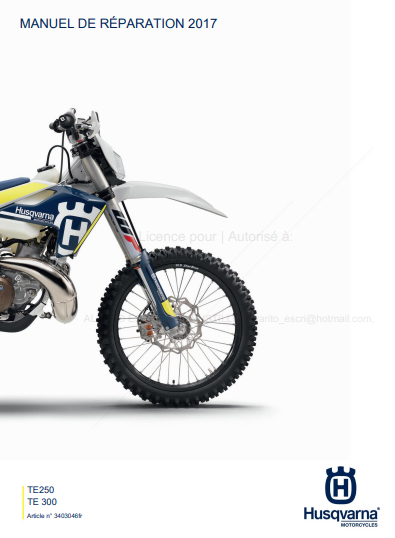 Manuel d'atelier Husqvarna 250 300 TE 2017 français { {{ Docautomoto }}
