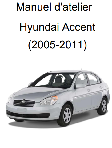 Manuel d'atelier Hyundai Accent 2005 2011 français { Docautomoto