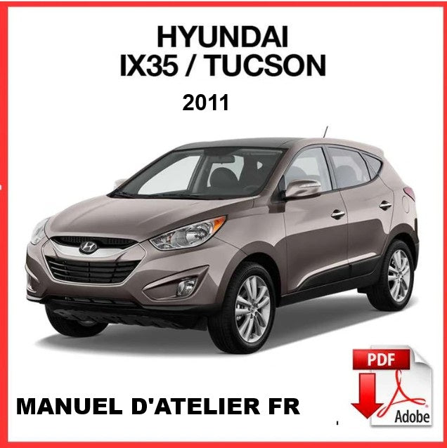 Manuel d'atelier Hyundai IX35 2011 français Docautomoto