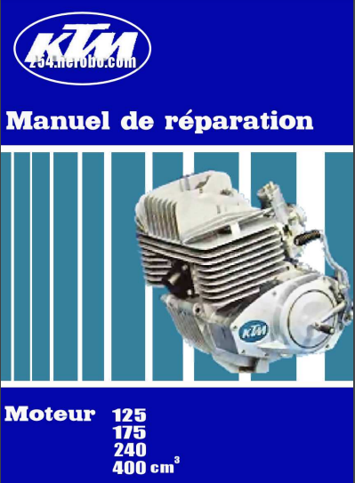 Manuel d'atelier KTM 125 250 400 1979 français { {{ Docautomoto }}