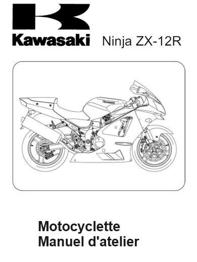 Manuel d'atelier Kawasaki ZX 12 R Ninja 2003 2006 français Docautomoto