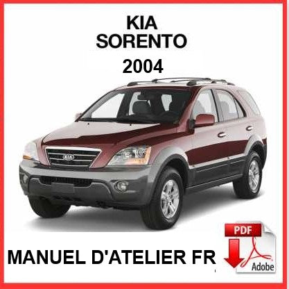 Manuel d'atelier Kia Sorento 2004 français { {{ Docautomoto }}
