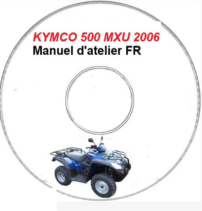 Manuel d'atelier Kymco 500 MXU 2006 { {{ Docautomoto }}