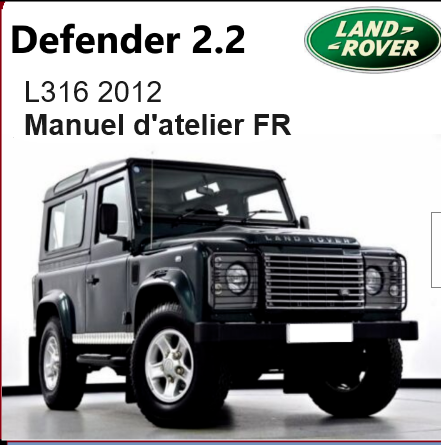 Manuel d'atelier Land Rover Defender L316 2.2 2012 français { Docautomoto