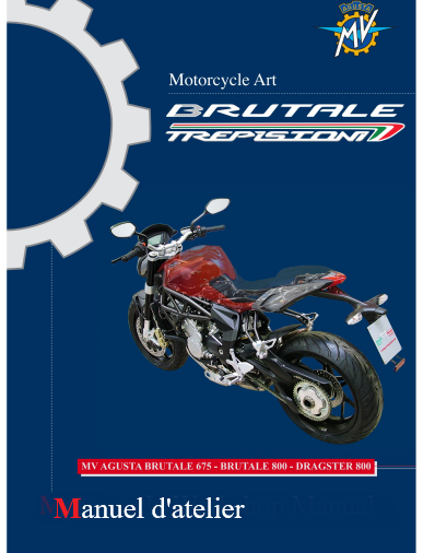 Manuel d'atelier MV Agusta Brutale 675 800 Dragster 2014 français { {{ Docautomoto }}