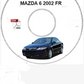 manuel d'atelier Mazda 6 2002 en français { Docautomoto