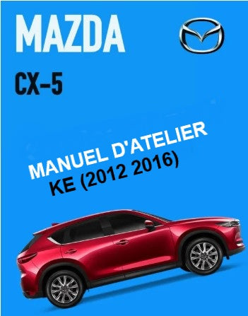 Manuel d'atelier Mazda CX5 2012 français Docautomoto