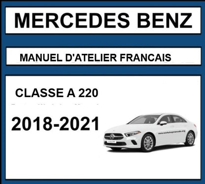 Manuel d'atelier Mercedes Classe A 220 2018 2021 français