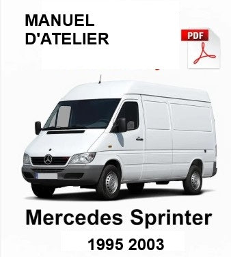 Manuel d'atelier Mercedes Sprinter 1995 2003 français Docautomoto