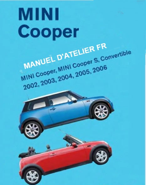 Manuel d'atelier Mini Cooper 2002 2008 R50 R52 R53 Français Docautomoto