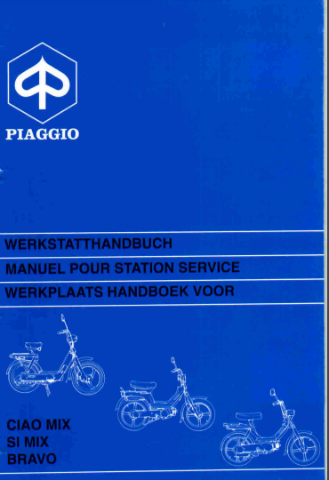 Manuel d'atelier Piaggio Ciao Bravo Si Mix 1996 { {{ Docautomoto }}