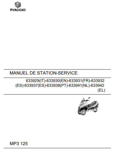 Manuel d'atelier Piaggio MP3 125 2012 français { {{ Docautomoto }}