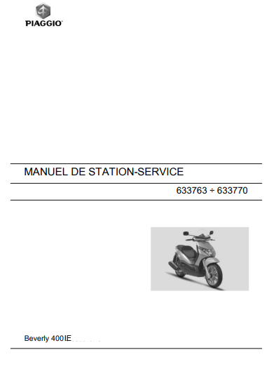 Manuel d'atelier Piaggio Beverly 400 IE 2006 { {{ Docautomoto }}