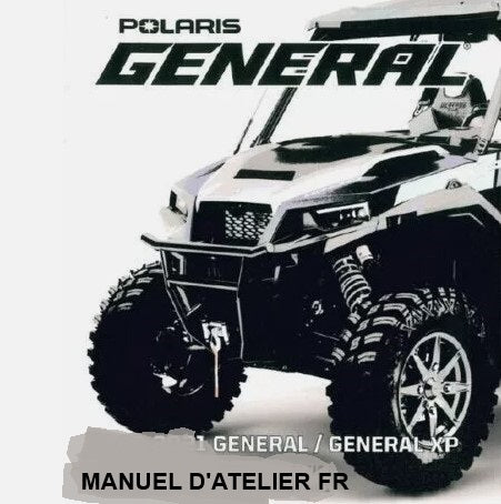 manuel d'atelier Polaris Général 1000 2016 2019 français { {{ Docautomoto }}