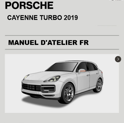Manuel d'atelier Porsche Cayenne 2019 Turbo français