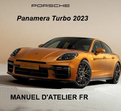 Manuel d'atelier Porsche Panamera TurboS 2023 français Docautomoto