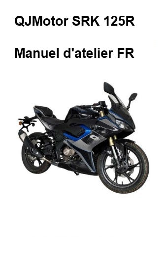 Manuel d'atelier QJMotor SRK 125R