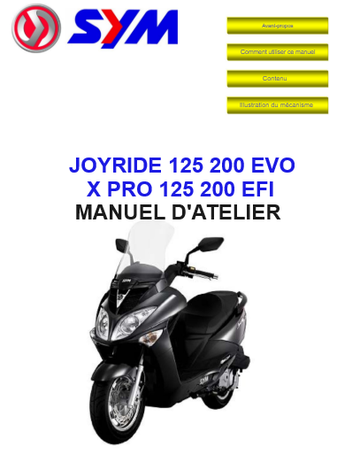 Manuel d'atelier SYM Joyride Evo Xpro EFI 125 200 { {{ Docautomoto }}