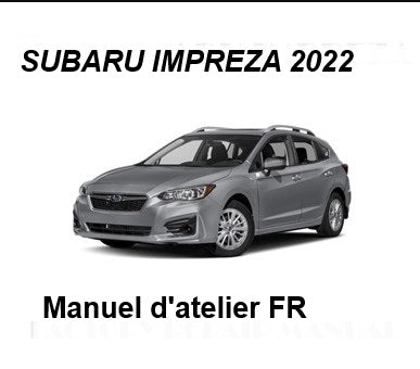 Manuel d'atelier Subaru Impreza 2022 français Docautomoto