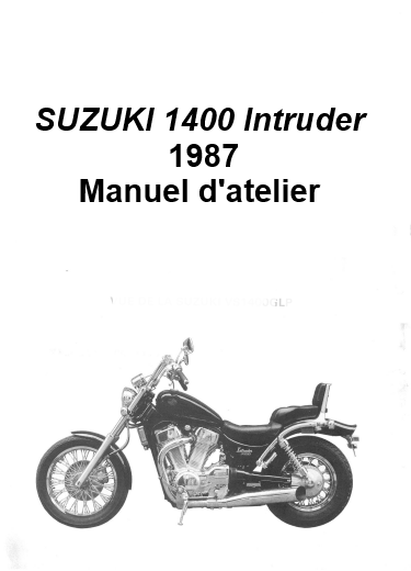 Manuel d'atelier Suzuki Intruder 1400 1987 { {{ Docautomoto }}