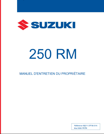 Manuel d'atelier Suzuki RM 250 2007 français { {{ Docautomoto }}