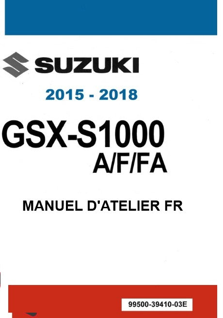 Manuel d'atelier Suzuki GSX-S 1000 2015 2018 français Docautomoto