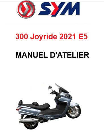Manuel d'atelier Sym 300 Joyride E5 2021 français Docautomoto