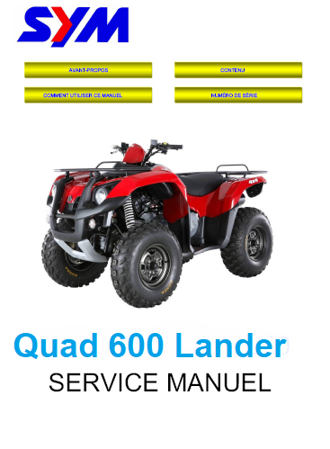 Manuel d'atelier Quad SYM 600 Lander en français { {{ Docautomoto }}