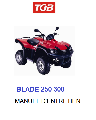 Manuel d'atelier TGB Blade 250 300 français { {{ Docautomoto }}