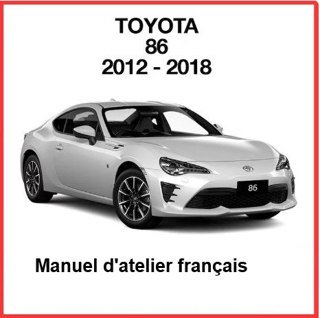 Manuel d'atelier Toyota GT 86 2012 2018 français Docautomoto