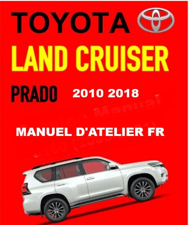 manuel d'atelier Toyota land Cruiser Prado 150 français Docautomoto