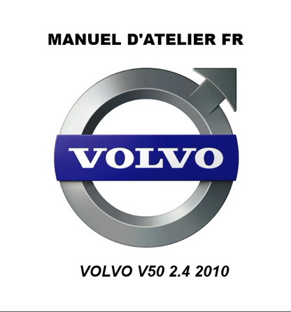 Manuel d'atelier Volvo V50 2010 français