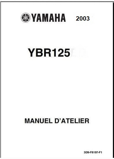 Manuel d'atelier Yamaha 125 YBR 2003 français { {{ Docautomoto }}