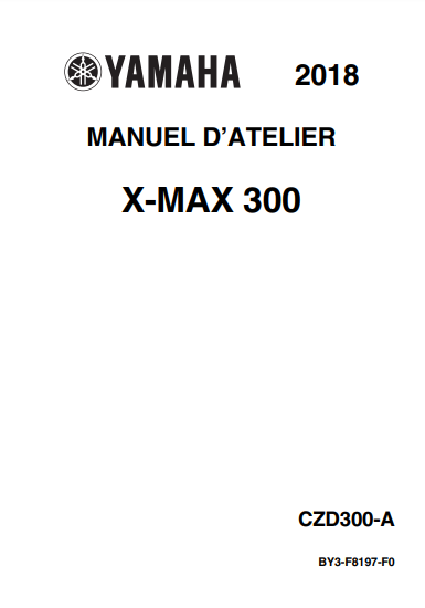 manuel d'atelier Yamaha 300 Xmax 2018 { Docautomoto