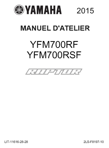 Manuel d'atelier Yamaha 700 Raptor français { {{ Docautomoto }}