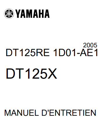 Manuel d'atelier Yamaha DT 125 RE 2005 français Docautomoto