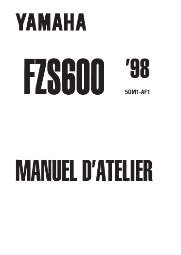 Manuel d'atelier Yamaha FZS 600 1998 { {{ Docautomoto }}