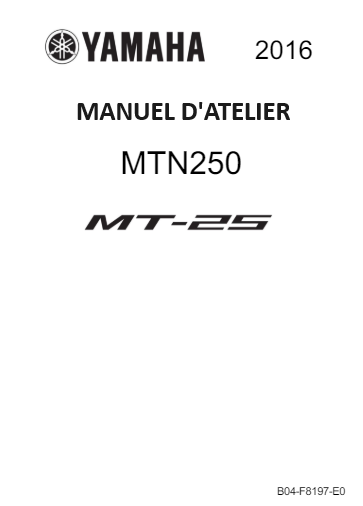 Manuel d'atelier yamaha MT 25 2016 { {{ Docautomoto }}