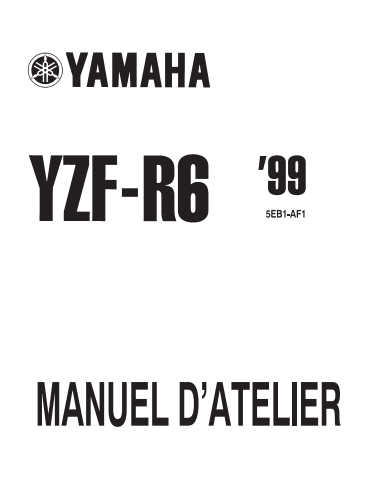 Manuel d'atelier Yamaha YZF R6 1999 { {{ Docautomoto }}