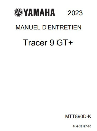 Manuel d'atelier Yamaha Tracer 9 GT+ 2023 français { {{ Docautomoto }}