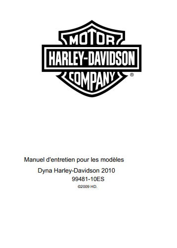 manuel d'atelier Harley Davidson Dyna 2010 français { {{ Docautomoto }}
