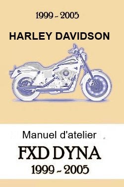 Manuel d'atelier Harley Davidson Dyna 99 2005 français { Docautomoto