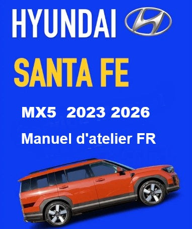 Manuel d'atelier pdf hyundai Santa Fe 2023 2025 français Docautomoto